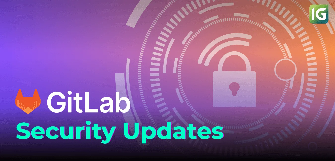 GitLab 주요 보안 패치 릴리즈 17.4.1, 17.3.4, 17.2.8