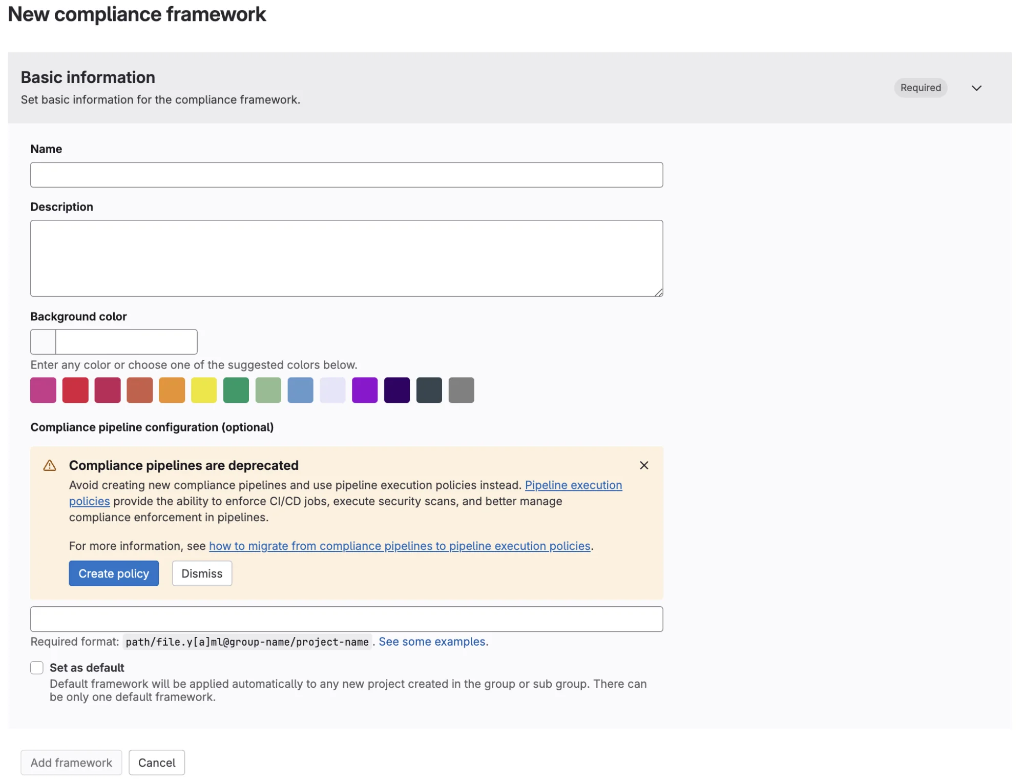 새 컴플라이언스 프레임워크 생성 페이지에 뜬 ‘컴플라이언스 파이프라인 사용 중단’ 메시지. 출처=GitLab