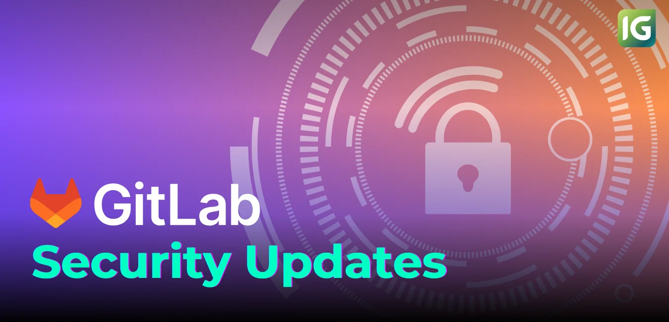 GitLab 주요 보안 릴리즈 16.11.2, 16.10.5, 16.9.7