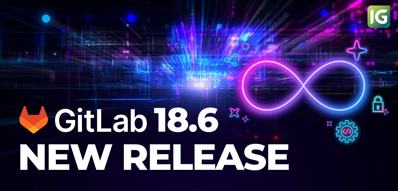 GitLab 18.6 릴리즈 노트